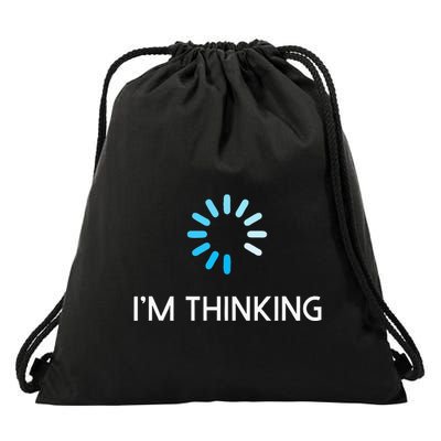 Im Thinking Geeks I Am Thinking Drawstring Bag