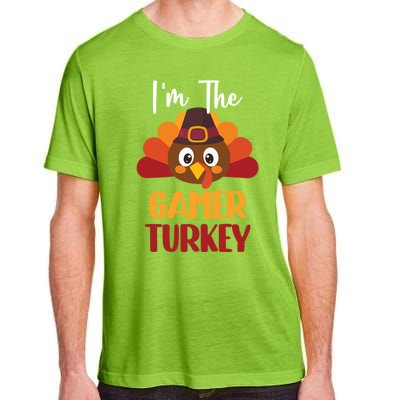 Im The Gamer Turkey Cute Family Matching Thanksgiving Gift Adult ChromaSoft Performance T-Shirt