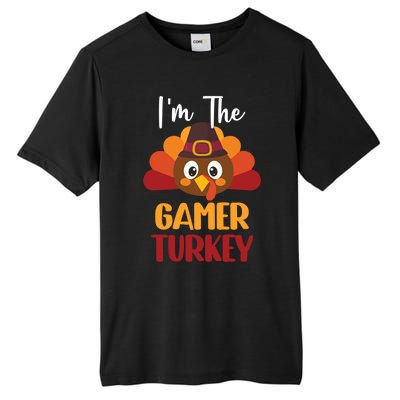 Im The Gamer Turkey Cute Family Matching Thanksgiving Gift Tall Fusion ChromaSoft Performance T-Shirt