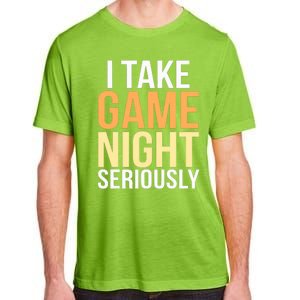 I Take Game Night Seriously Board Game Adult ChromaSoft Performance T-Shirt