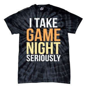 I Take Game Night Seriously Board Game Tie-Dye T-Shirt