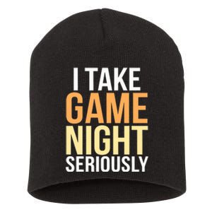 I Take Game Night Seriously Board Game Short Acrylic Beanie