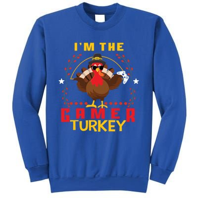 Im The Gamer Turkey Meaningful Gift Funny Thanksgiving Day Gift Sweatshirt