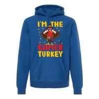 Im The Gamer Turkey Thanksgiving Professional Gamer Love Gift Premium Hoodie