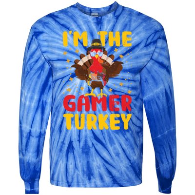 Im The Gamer Turkey Thanksgiving Professional Gamer Love Gift Tie-Dye Long Sleeve Shirt