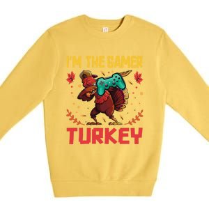 Im The Gamer Turkey Video Gaming Happy Funny Thanksgiving Gift Premium Crewneck Sweatshirt