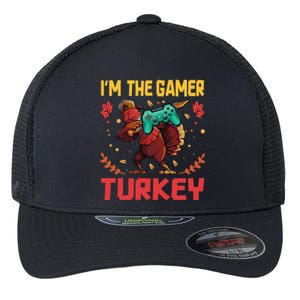 Im The Gamer Turkey Video Gaming Happy Funny Thanksgiving Gift Flexfit Unipanel Trucker Cap