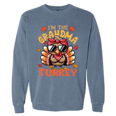 IM The Grandma Turkey Matching 2024 Family Thanksgiving Funny Gift Garment-Dyed Sweatshirt