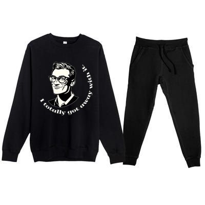 I Totally Got Away With It And I Dont Even Feel Guilty Cute Gift Premium Crewneck Sweatsuit Set