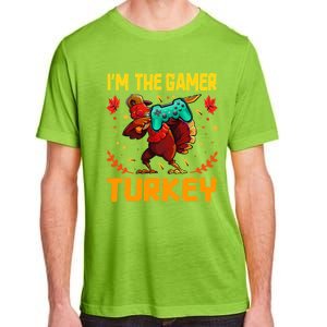 Im The Gamer Turkey Video Gaming Funny Thanksgiving Gift Adult ChromaSoft Performance T-Shirt