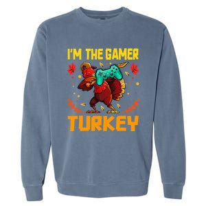 Im The Gamer Turkey Video Gaming Funny Thanksgiving Gift Garment-Dyed Sweatshirt