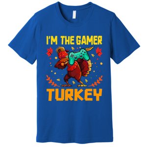 Im The Gamer Turkey Video Gaming Funny Thanksgiving Gift Premium T-Shirt