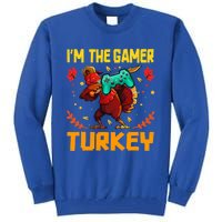 Im The Gamer Turkey Video Gaming Funny Thanksgiving Gift Tall Sweatshirt