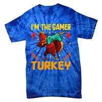 Im The Gamer Turkey Video Gaming Funny Thanksgiving Gift Tie-Dye T-Shirt