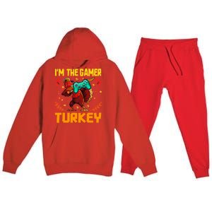 Im The Gamer Turkey Video Gaming Funny Thanksgiving Gift Premium Hooded Sweatsuit Set