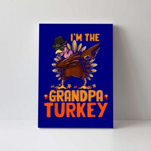 Im The Grandpa Turkey Thanksgiving Dabbing Turkey Family Funny Gift Canvas