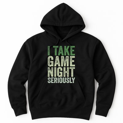 I Take Game Night Seriously Board Game Hoodie