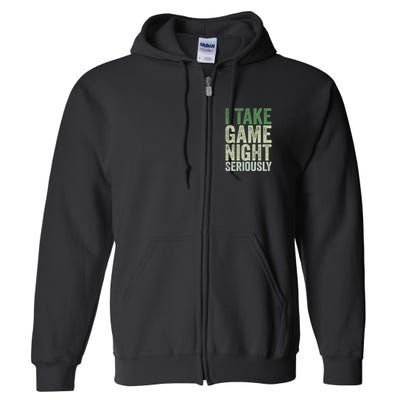 I Take Game Night Seriously Board Game Full Zip Hoodie