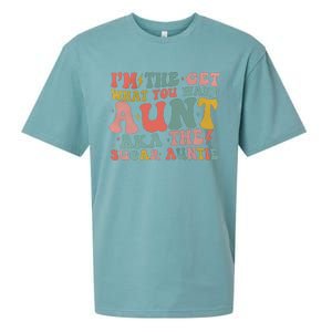 IM The Get What You Want Aunt Aka The Sugar Auntie Sueded Cloud Jersey T-Shirt