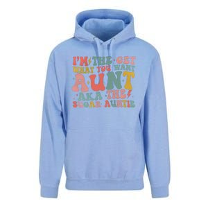 IM The Get What You Want Aunt Aka The Sugar Auntie Unisex Surf Hoodie