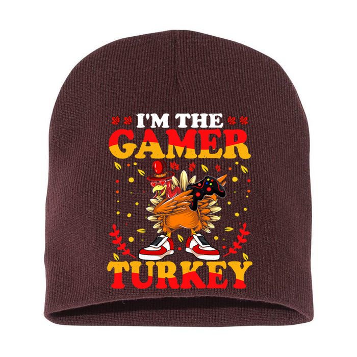 I'm The Gamer Turkey Gaming Boys Happy Funny Thanksgiving Short Acrylic Beanie