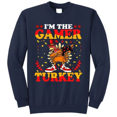 I'm The Gamer Turkey Gaming Boys Happy Funny Thanksgiving Tall Sweatshirt