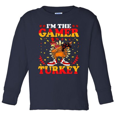 I'm The Gamer Turkey Gaming Boys Happy Funny Thanksgiving Toddler Long Sleeve Shirt