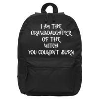 Im The Granddaughter Of The Witch You Couldnt Burn 16 in Basic Backpack