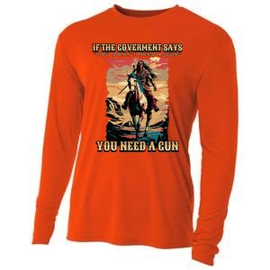 If The Government Says You DonT Need A Gun Cooling Performance Long Sleeve Crew