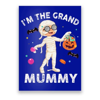 Im The Grand Mummy Funny Grandma Halloween Poster