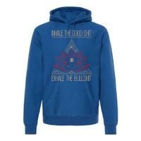 Inhale The Good Shit Exhale The Bullshit Yoga Inspired Funny Gift Meaningful Gif Premium Hoodie