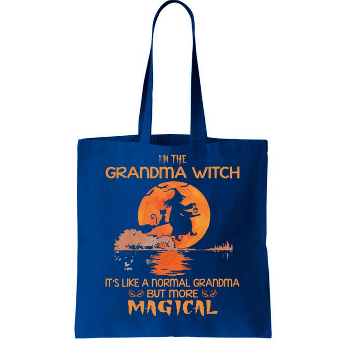 Im The Grandma Witch Like A Normal Grandma Halloween Gifts Tote Bag