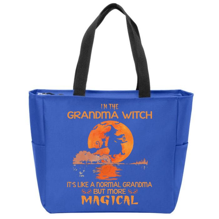 Im The Grandma Witch Like A Normal Grandma Halloween Gifts Zip Tote Bag