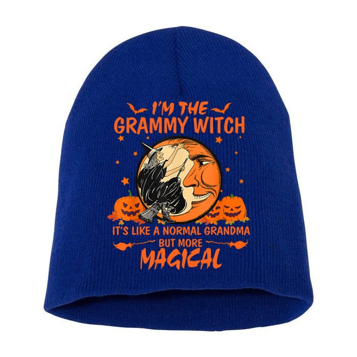 IM The Grammy Witch ItS Like A Normal Grandma More Magical Gift Short Acrylic Beanie