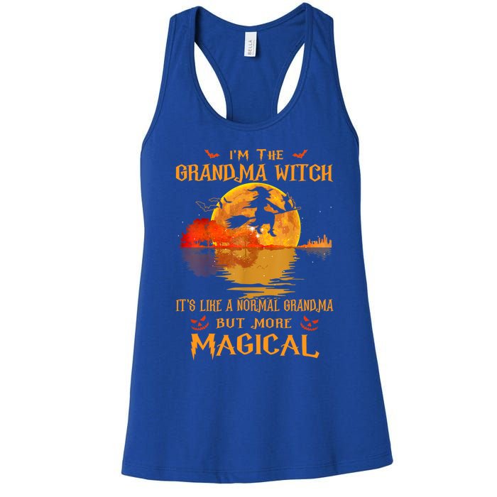 Im The Grandma Witch Its Like A Normal Grandma Halloween Gift Women's Racerback Tank