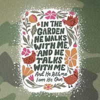 In The Garden He Walks With Me And He Talks With Me Funny Legacy Tie Dye Trucker Hat