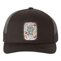 In The Garden He Walks With Me And He Talks With Me Funny Yupoong Adult 5-Panel Trucker Hat