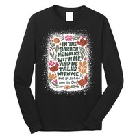 In The Garden He Walks With Me And He Talks With Me Funny Long Sleeve Shirt