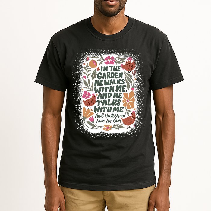 In The Garden He Walks With Me And He Talks With Me Funny Tall T-Shirt