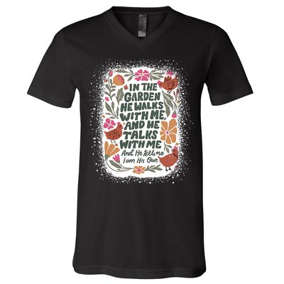 In The Garden He Walks With Me And He Talks With Me Funny V-Neck T-Shirt