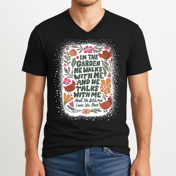 In The Garden He Walks With Me And He Talks With Me Funny V-Neck T-Shirt