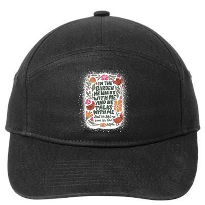 In The Garden He Walks With Me And He Talks With Me Funny 7-Panel Snapback Hat
