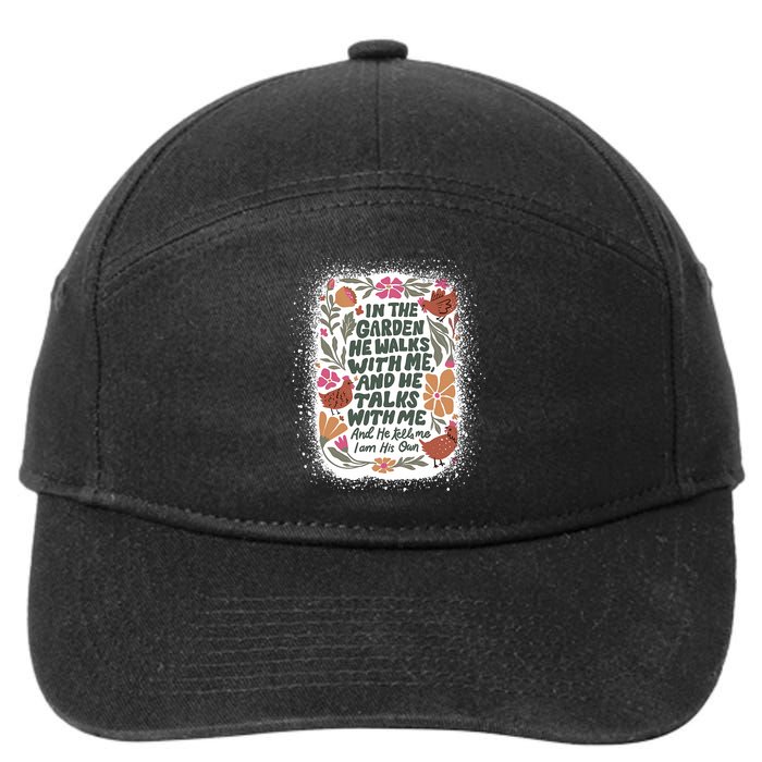 In The Garden He Walks With Me And He Talks With Me Funny 7-Panel Snapback Hat