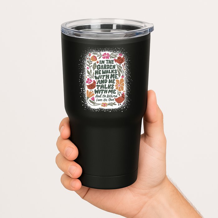 In The Garden He Walks With Me And He Talks With Me Funny Tumbler