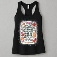 In The Garden He Walks With Me And He Talks With Me Funny Womens Tank Top