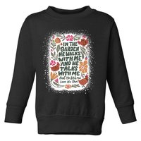 In The Garden He Walks With Me And He Talks With Me Funny Toddler Sweatshirt