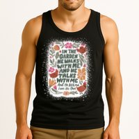 In The Garden He Walks With Me And He Talks With Me Funny Tank Top