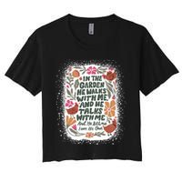 In The Garden He Walks With Me And He Talks With Me Funny Crop Top
