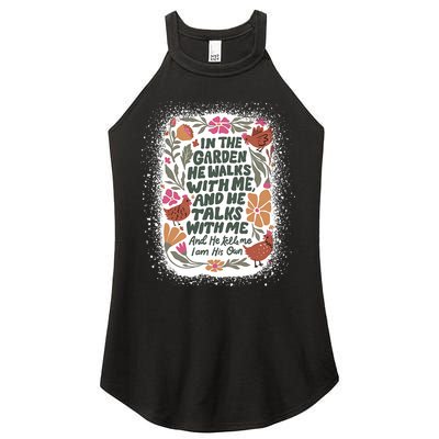 In The Garden He Walks With Me And He Talks With Me Funny Women's Perfect Tri Rocker Tank