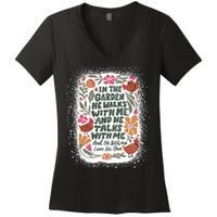 In The Garden He Walks With Me And He Talks With Me Funny Women's V-Neck T-Shirt